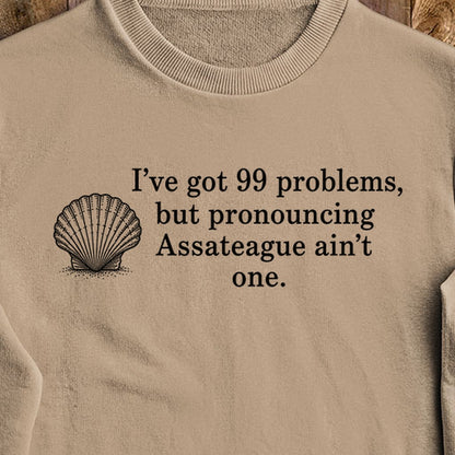 99 Problems Assateague Ain't One Crewneck Sweatshirt