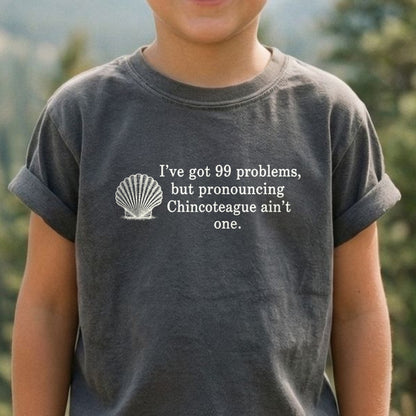99 Problems Chincoteague Ain't One Kids Cotton T-Shirt