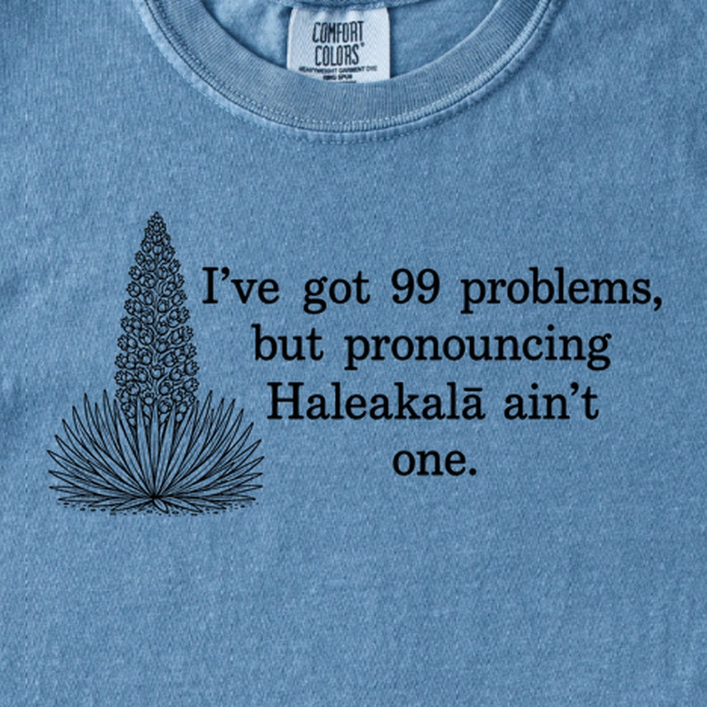 99 Problems Haleakala Ain't One Kids Cotton T-Shirt