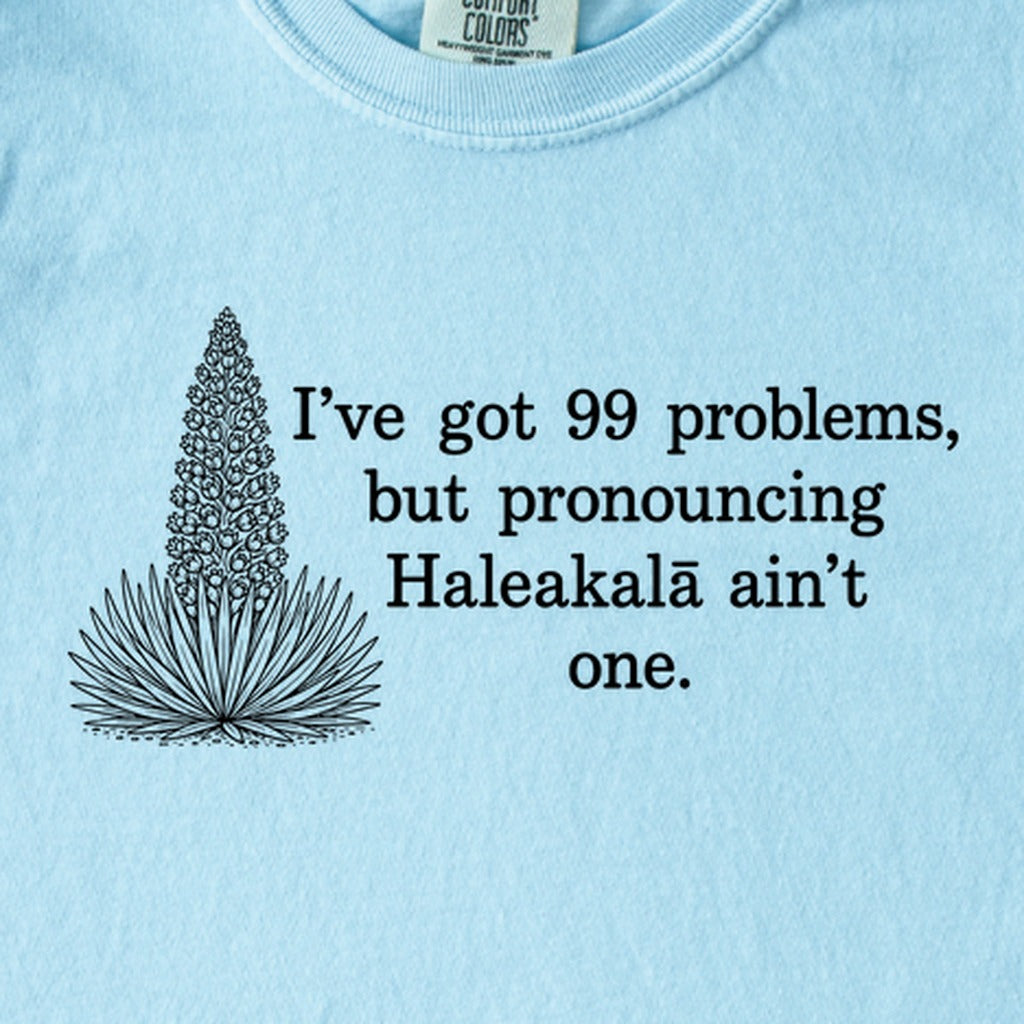 99 Problems Haleakala Ain't One Kids Cotton T-Shirt