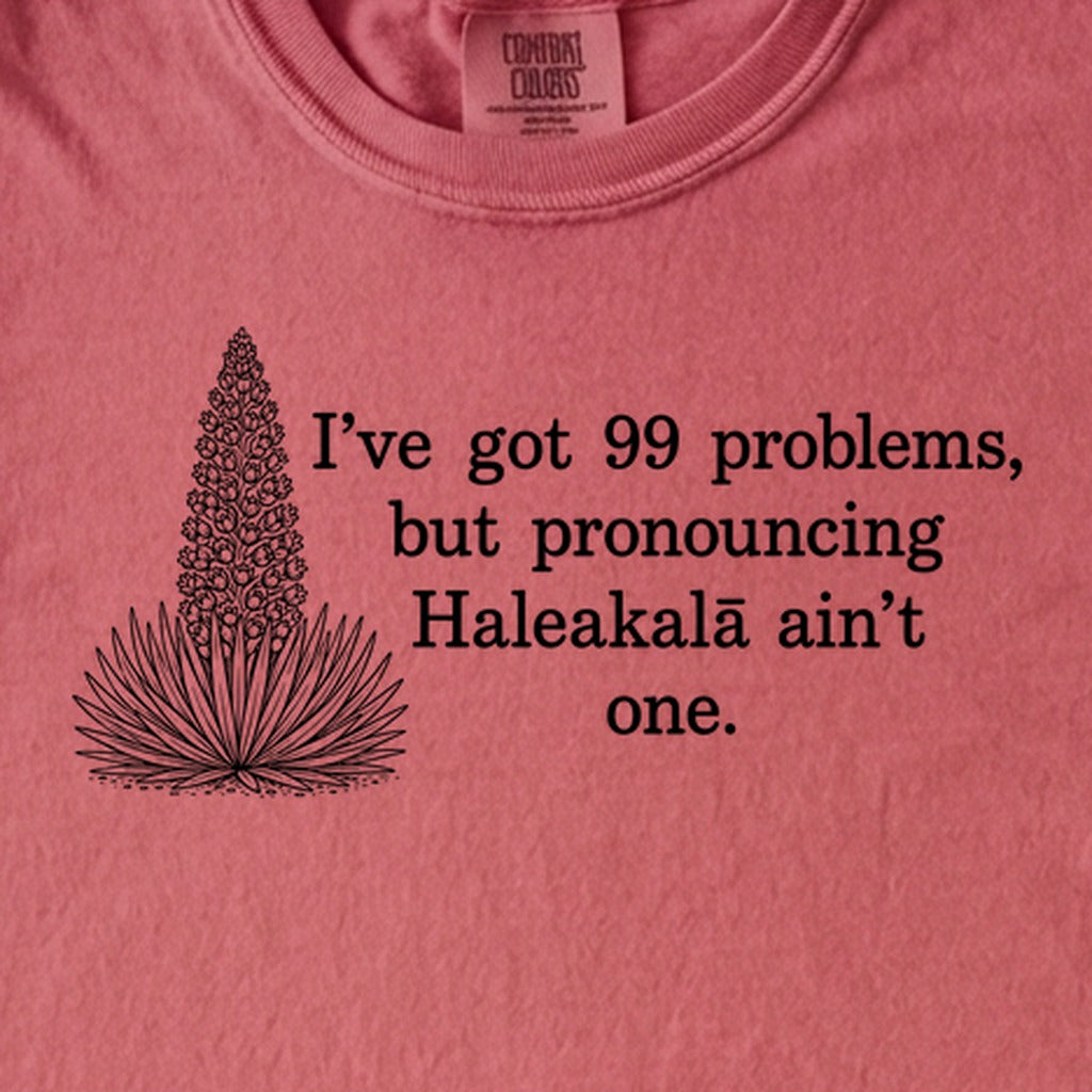 99 Problems Haleakala Ain't One Kids Cotton T-Shirt