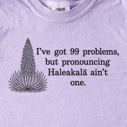 99 Problems Haleakala Ain't One Kids Cotton T-Shirt