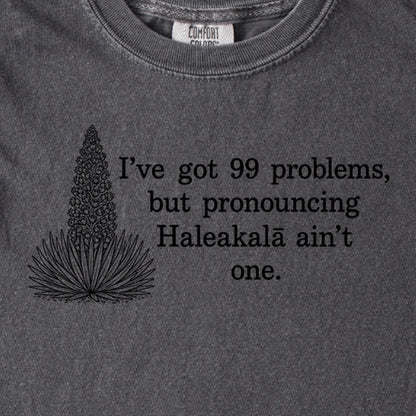 99 Problems Haleakala Ain't One Kids Cotton T-Shirt