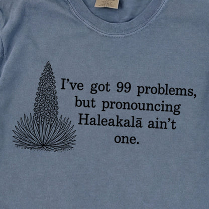 99 Problems Haleakala Ain't One Premium Long Sleeve