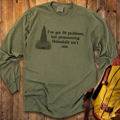 99 Problems Haleakala Ain't One Premium Long Sleeve