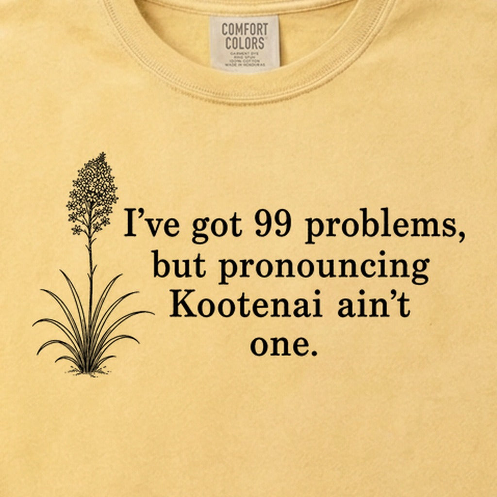 99 Problems Kootenai Ain't One Cotton T-Shirt