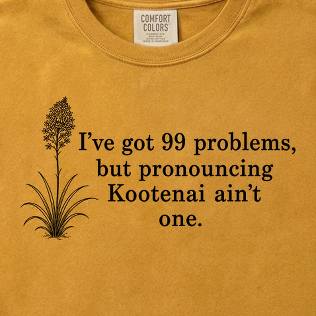 99 Problems Kootenai Ain't One Cotton T-Shirt