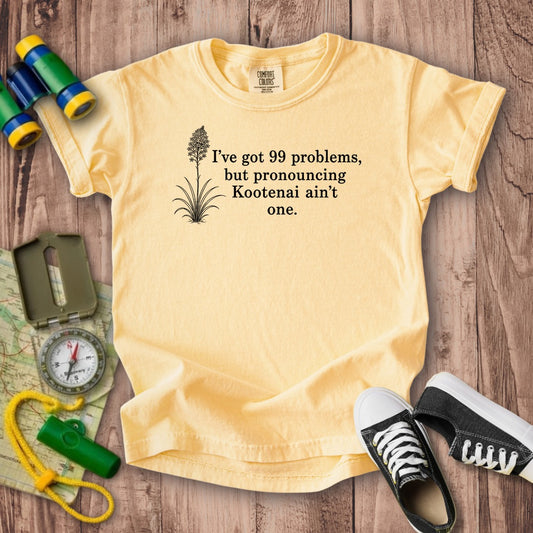 99 Problems Kootenai Ain't One Kids Cotton T-Shirt