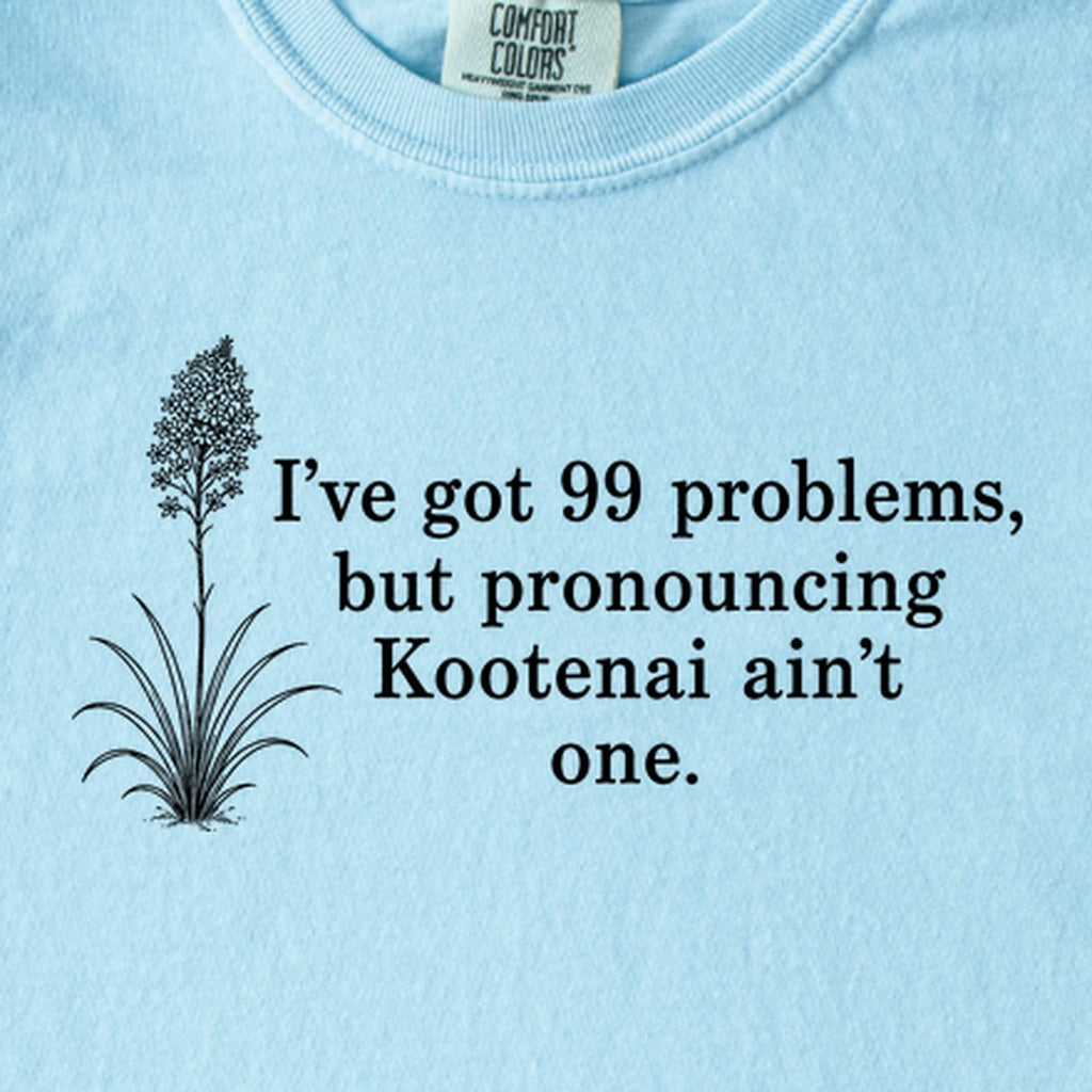 99 Problems Kootenai Ain't One Kids Cotton T-Shirt