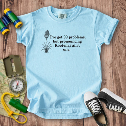 99 Problems Kootenai Ain't One Kids Cotton T-Shirt