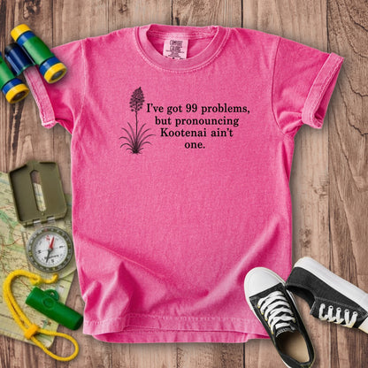 99 Problems Kootenai Ain't One Kids Cotton T-Shirt