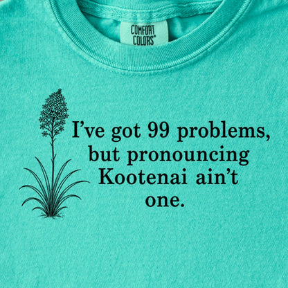99 Problems Kootenai Ain't One Kids Cotton T-Shirt