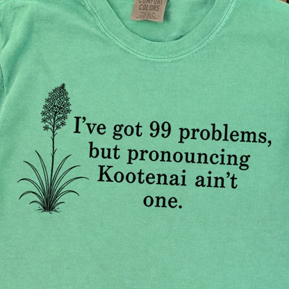 99 Problems Kootenai Ain't One Premium Long Sleeve