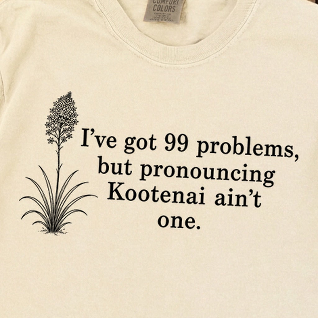 99 Problems Kootenai Ain't One Premium Long Sleeve