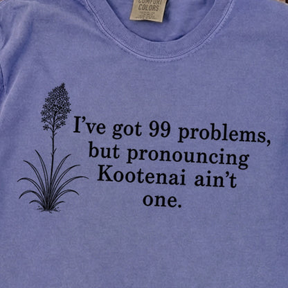 99 Problems Kootenai Ain't One Premium Long Sleeve