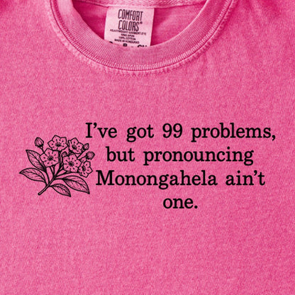 99 Problems Monongahela Ain't One Kids Cotton T-Shirt