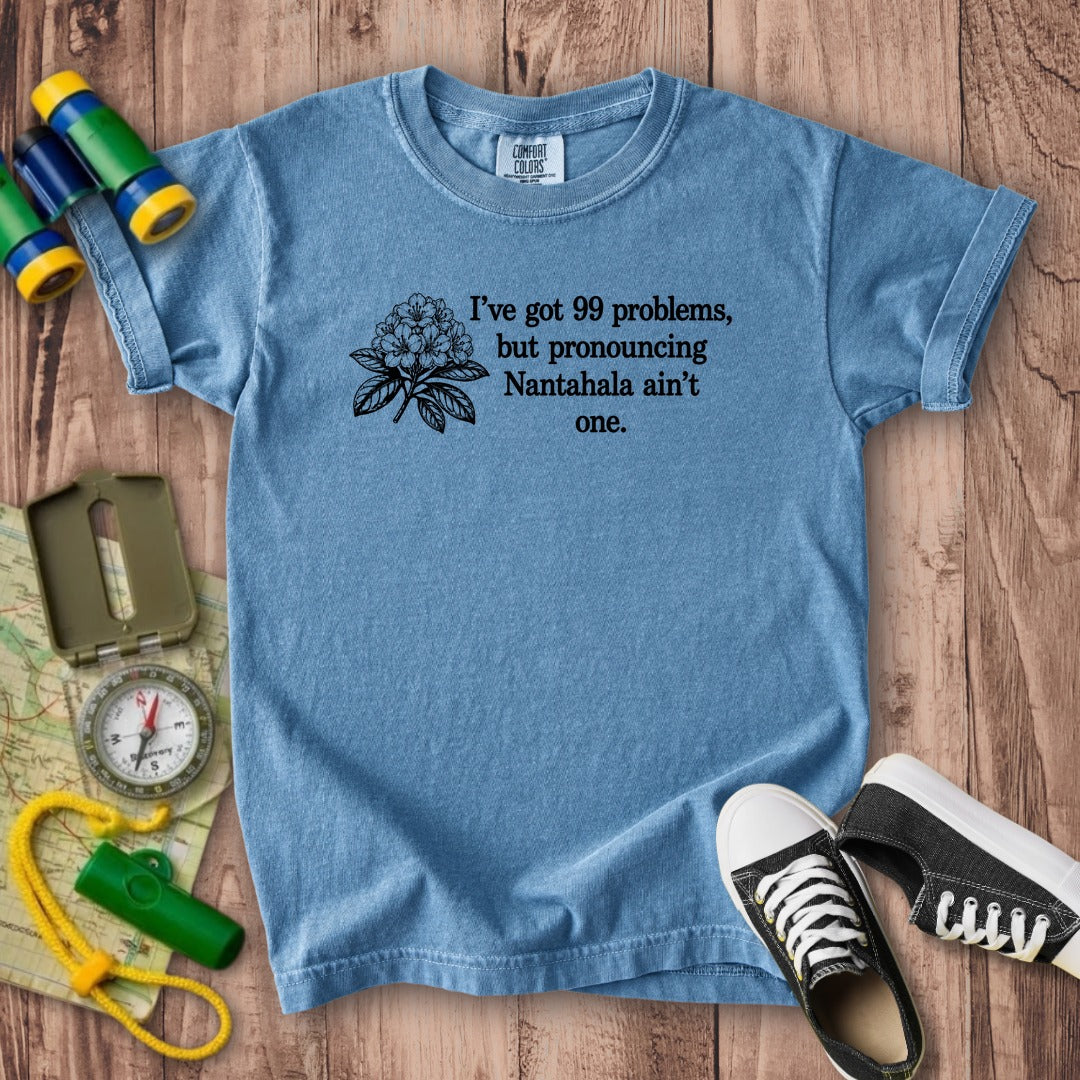 99 Problems Nantahala Ain't One Kids Cotton T-Shirt