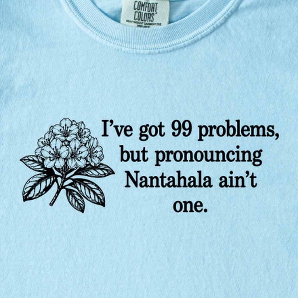 99 Problems Nantahala Ain't One Kids Cotton T-Shirt