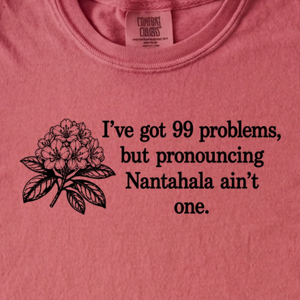 99 Problems Nantahala Ain't One Kids Cotton T-Shirt