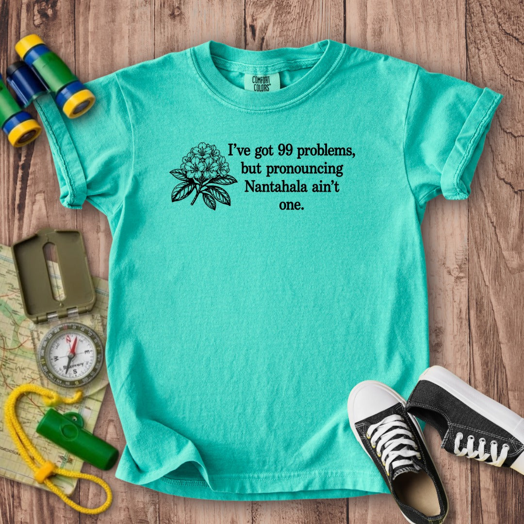 99 Problems Nantahala Ain't One Kids Cotton T-Shirt