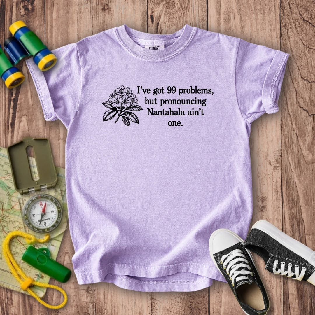 99 Problems Nantahala Ain't One Kids Cotton T-Shirt