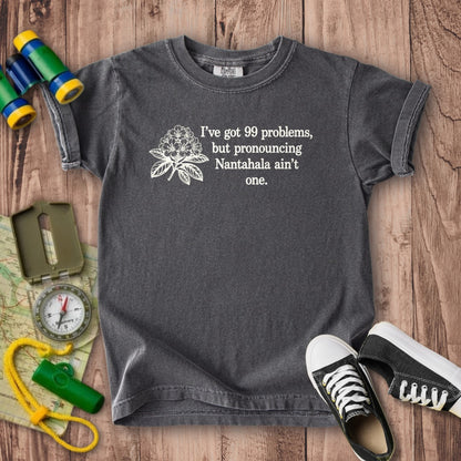 99 Problems Nantahala Ain't One Kids Cotton T-Shirt