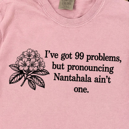 99 Problems Nantahala Ain't One Premium Long Sleeve