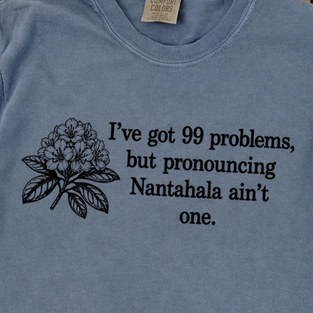 99 Problems Nantahala Ain't One Premium Long Sleeve