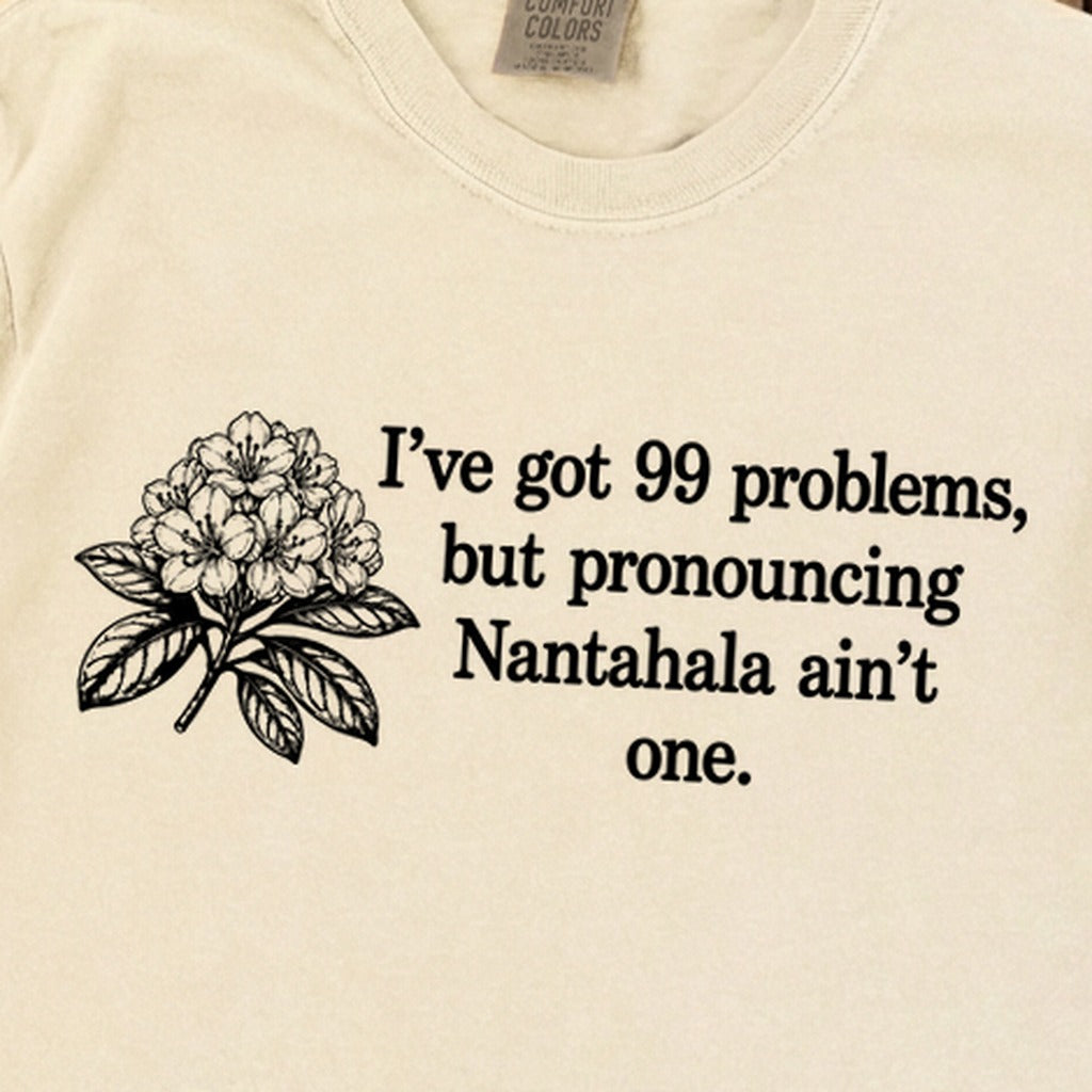 99 Problems Nantahala Ain't One Premium Long Sleeve