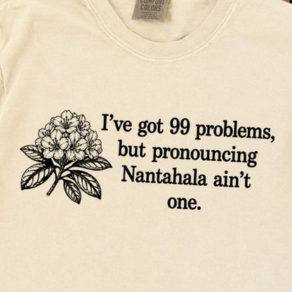 99 Problems Nantahala Ain't One Premium Long Sleeve