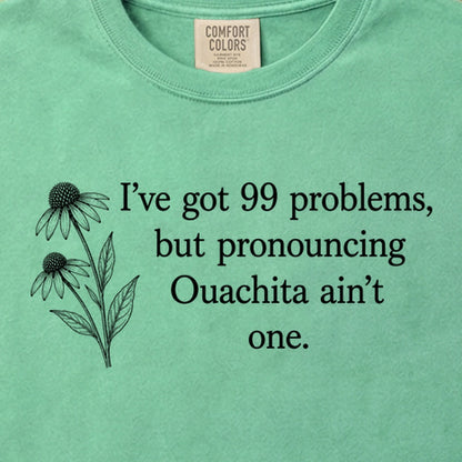 99 Problems Ouachita Ain't One Cotton T-Shirt