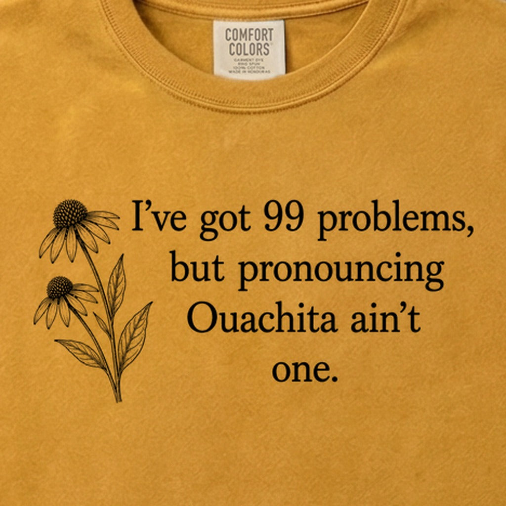 99 Problems Ouachita Ain't One Cotton T-Shirt
