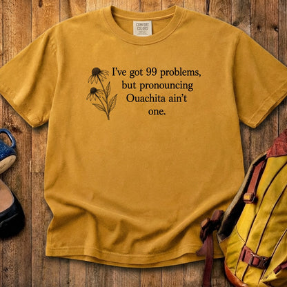 99 Problems Ouachita Ain't One Cotton T-Shirt