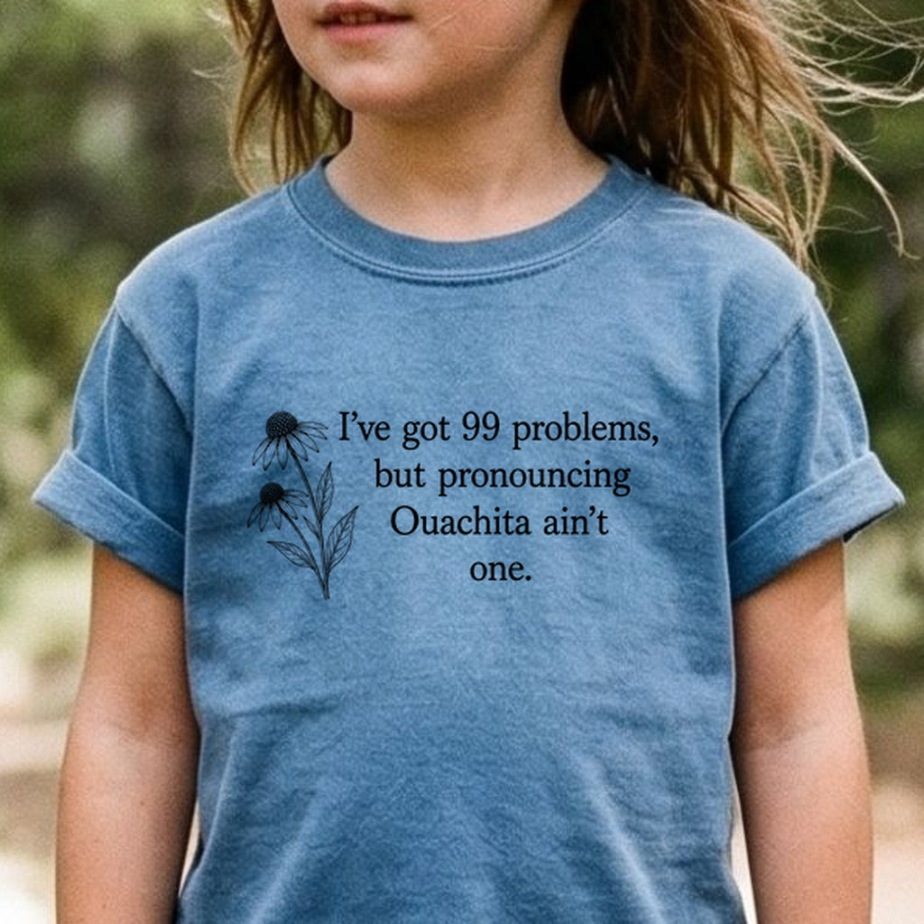 99 Problems Ouachita Ain't One Kids Cotton T-Shirt
