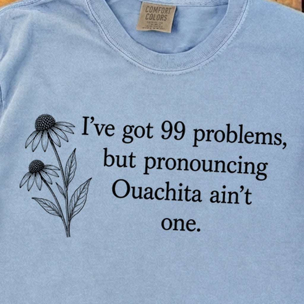 99 Problems Ouachita Ain't One Premium Long Sleeve
