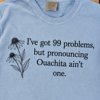 99 Problems Ouachita Ain't One Premium Long Sleeve