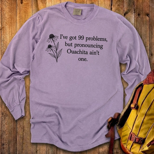 99 Problems Ouachita Ain't One Premium Long Sleeve
