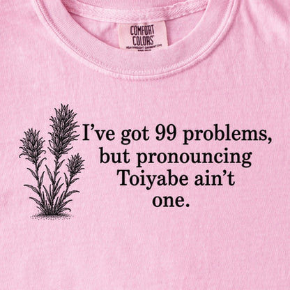 99 Problems Toiyabe Ain't One Kids Cotton T-Shirt