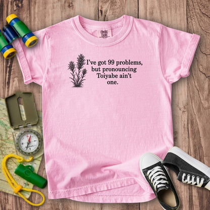 99 Problems Toiyabe Ain't One Kids Cotton T-Shirt