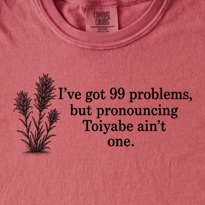 99 Problems Toiyabe Ain't One Kids Cotton T-Shirt