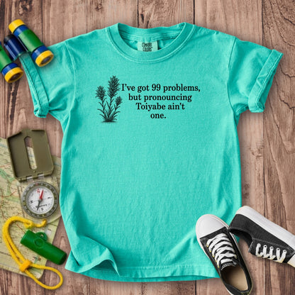 99 Problems Toiyabe Ain't One Kids Cotton T-Shirt