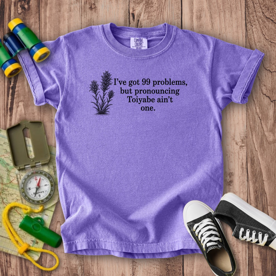 99 Problems Toiyabe Ain't One Kids Cotton T-Shirt