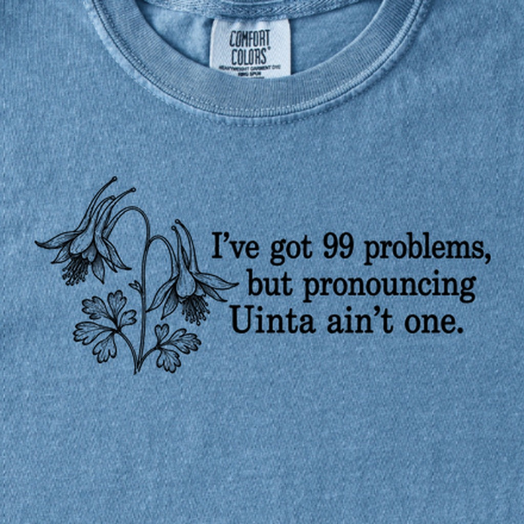 99 Problems Uinta Ain't One Kids Cotton T-Shirt