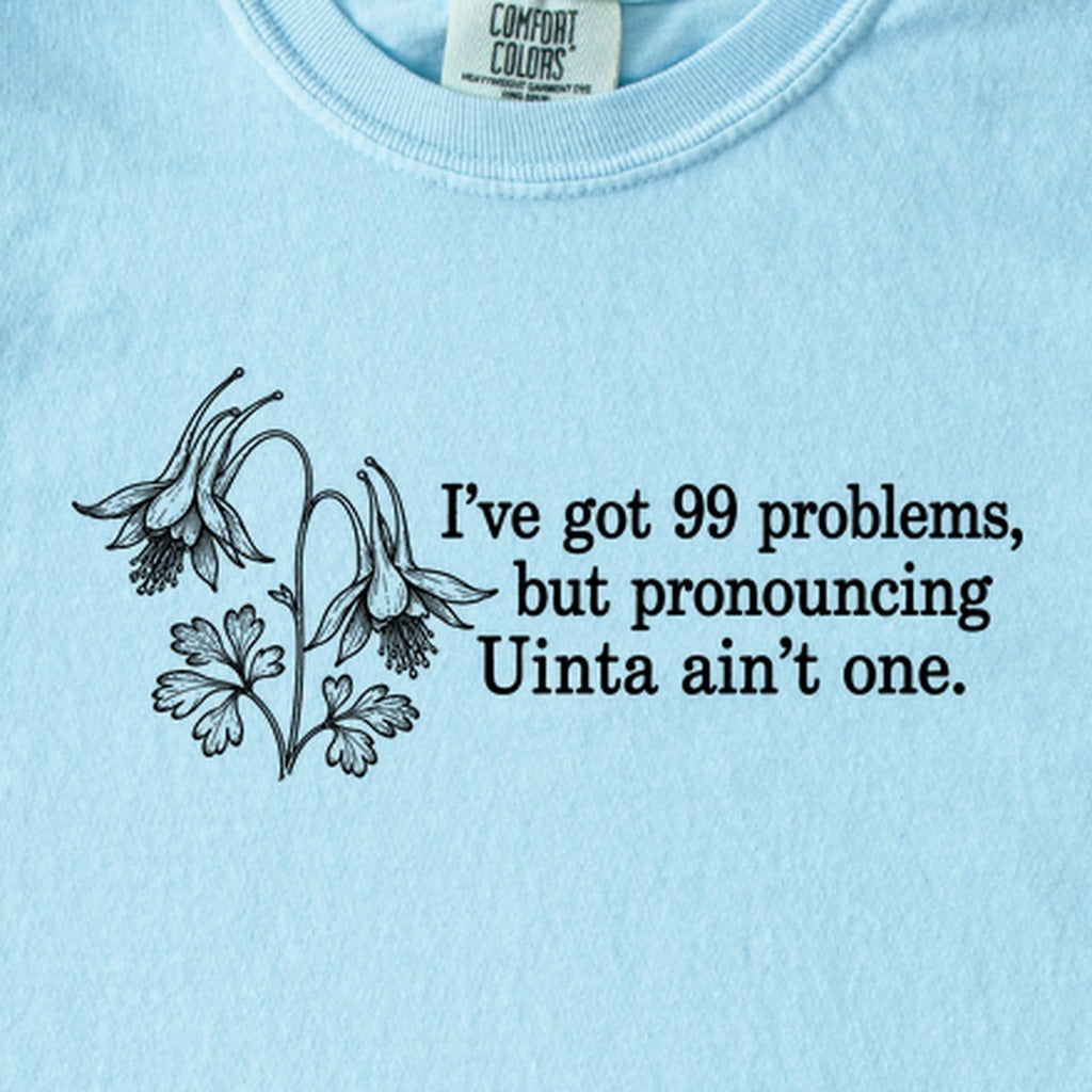 99 Problems Uinta Ain't One Kids Cotton T-Shirt