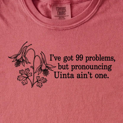 99 Problems Uinta Ain't One Kids Cotton T-Shirt