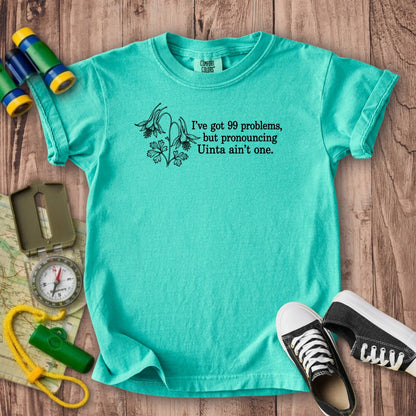 99 Problems Uinta Ain't One Kids Cotton T-Shirt