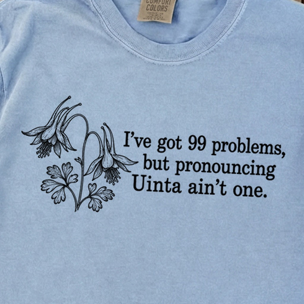 99 Problems Uinta Ain't One Premium Long Sleeve