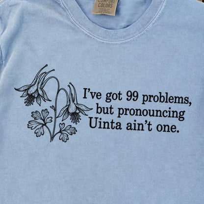 99 Problems Uinta Ain't One Premium Long Sleeve