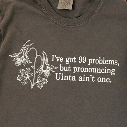 99 Problems Uinta Ain't One Premium Long Sleeve