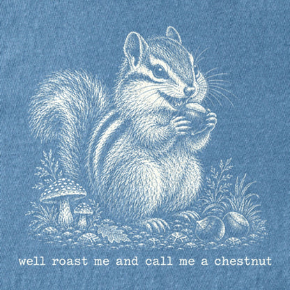 Roast Me and Call Me a Chestnut Chipmunk Kids Cotton T-Shirt